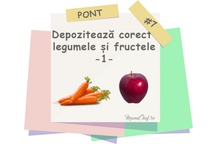 Pont # 7 - Cum depozitezi corect fructele și legumele